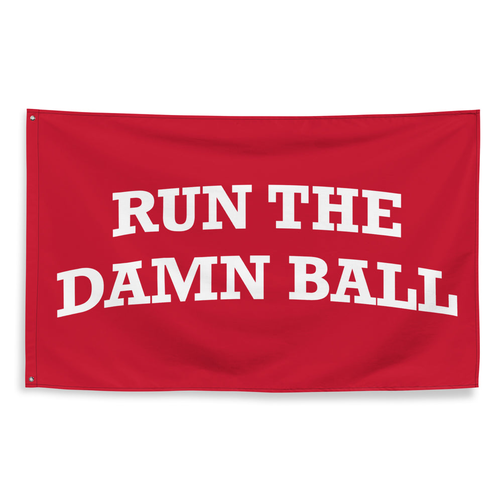 Run the Damn Ball Flag Red