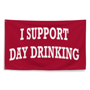 Support Day Drinking Flag Red