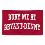 Bury Me Alabama Bryant-Denny Flag