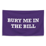 Bury Me in The Bill Kansas State KSU Flag