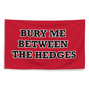 
                
                    Load image into Gallery viewer, Bury Me Between the Hedges UGA Georgia Flag
                
            