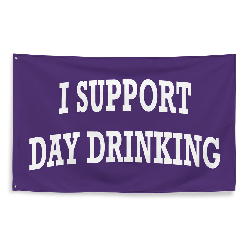 Support Day Drinking Flag Purple