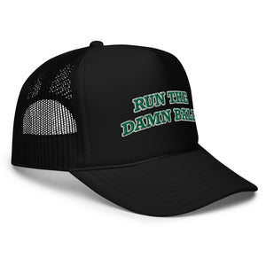 Run the Damn Ball Trucker Hat Green