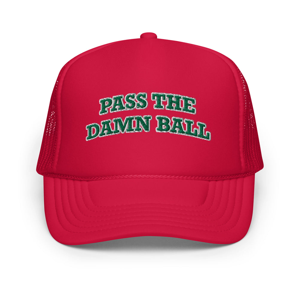 Pass the Damn Ball Trucker Hat Green