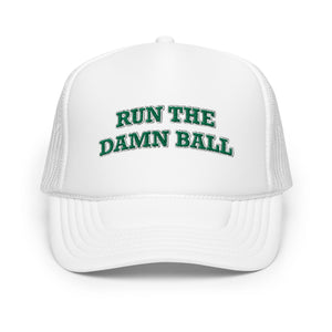 Run the Damn Ball Trucker Hat Green