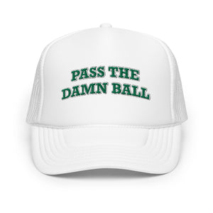 Pass the Damn Ball Trucker Hat Green