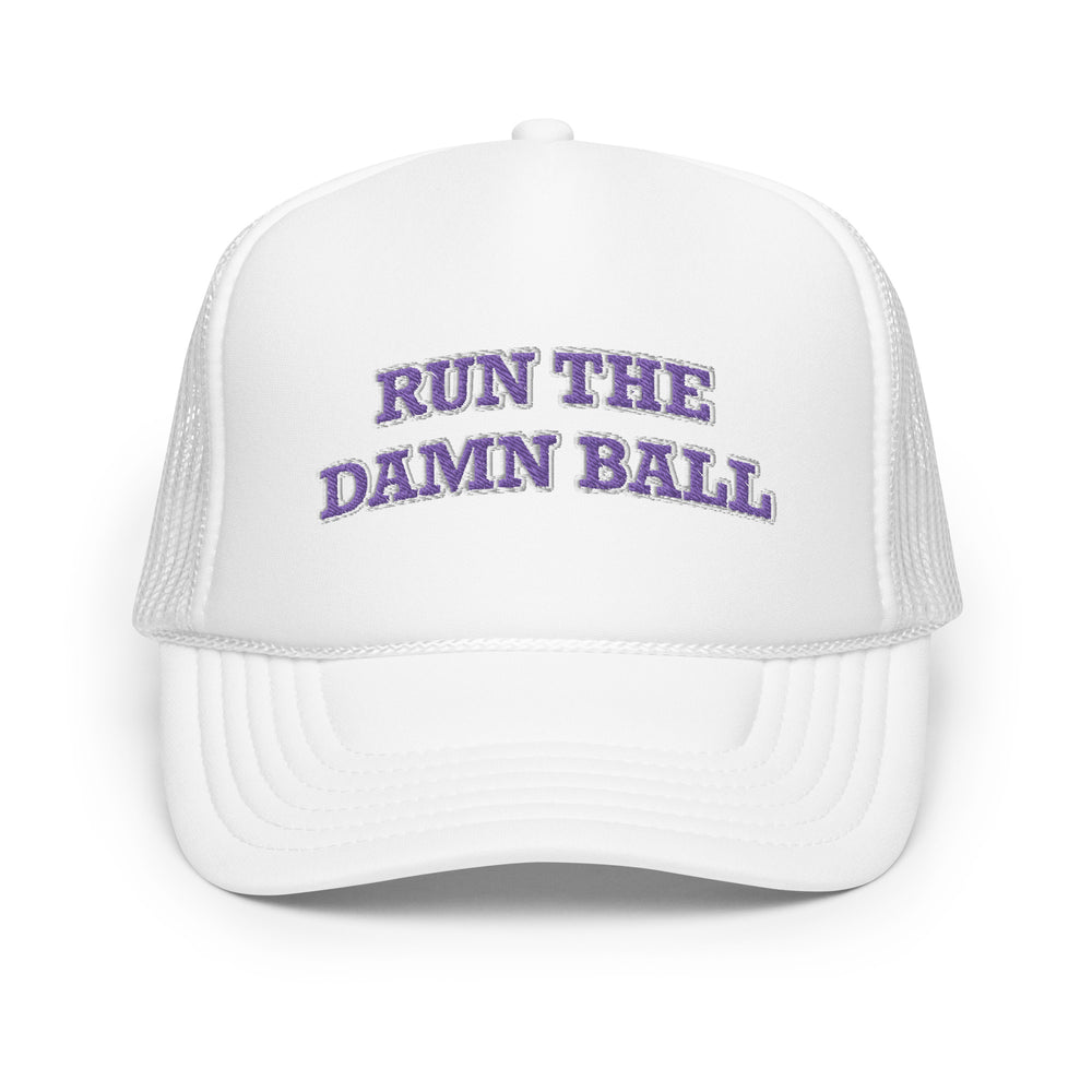 Run The Damn Ball Purple Trucker Hat
