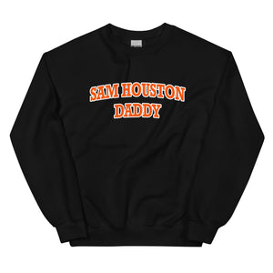 
                
                    Load image into Gallery viewer, Sam Houston Daddy Sweatshirt
                
            
