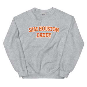 
                
                    Load image into Gallery viewer, Sam Houston Daddy Sweatshirt
                
            