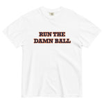 Run The Damn Ball Orange T-Shirt