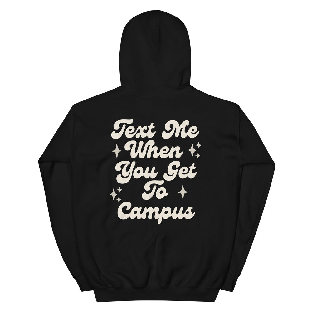 Text Me Campus Hoodie