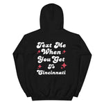 Text Me Cincinnati Cincy UC Hoodie