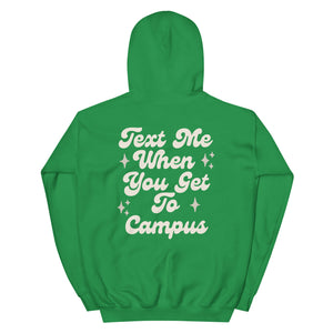 Text Me Campus Hoodie