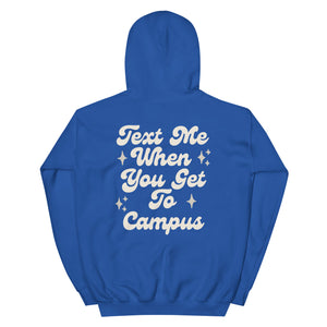 Text Me Campus Hoodie