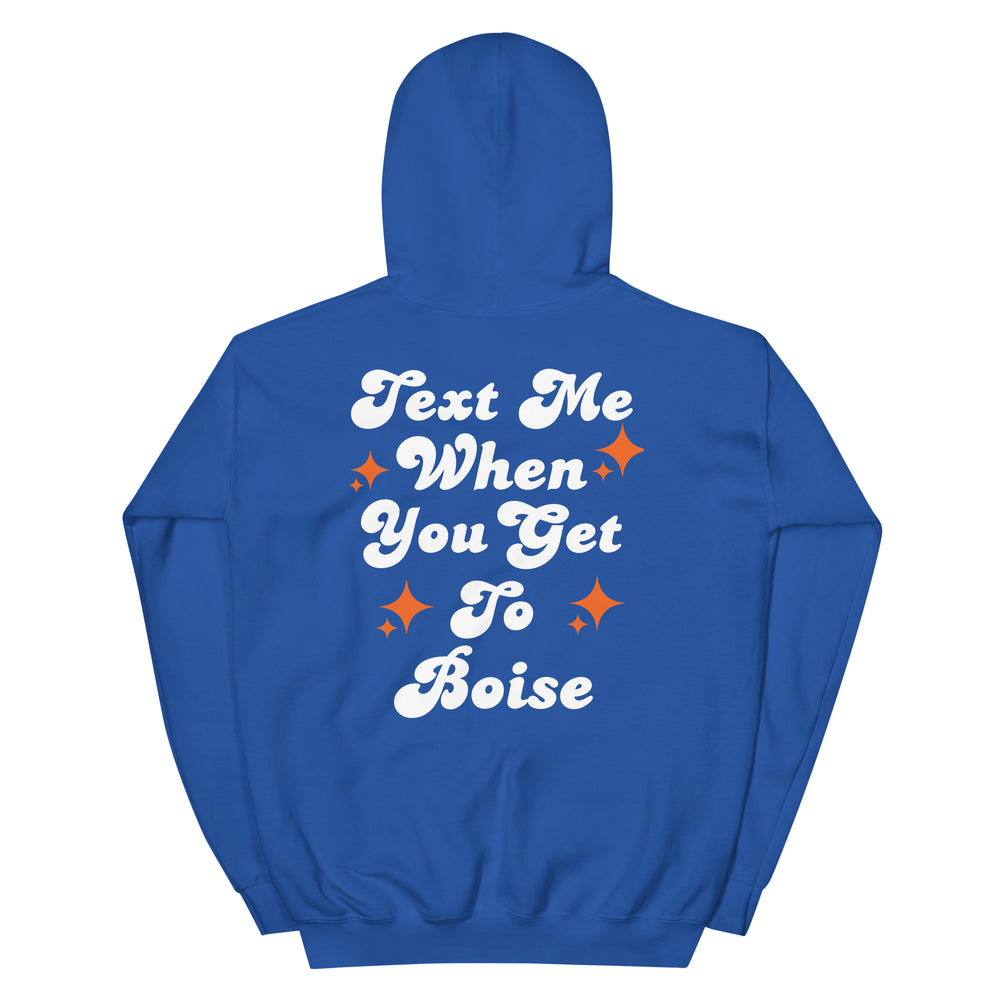 
                
                    Load image into Gallery viewer, Text Me Boise Hoodie
                
            
