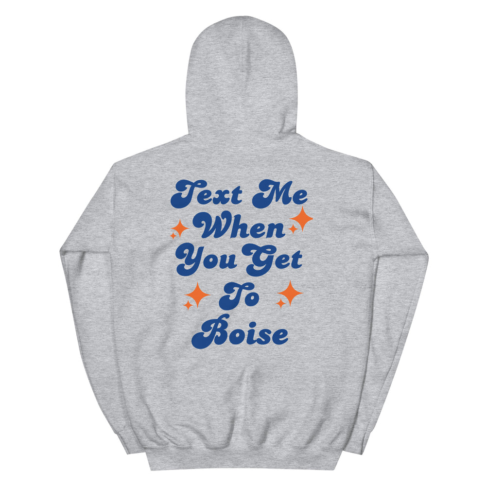 Text Me Boise Hoodie