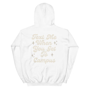 Text Me Campus Hoodie