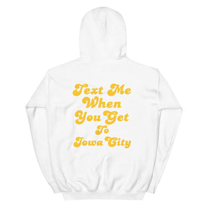 Text Me Iowa City Hoodie