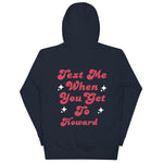 Text Me Howard Hoodie