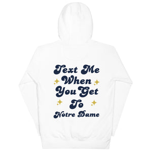 Text Me Notre Dame Hoodie