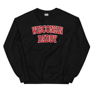 Wisconsin Daddy Sweatshirt