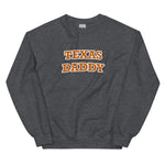Texas Daddy Sweatshirt