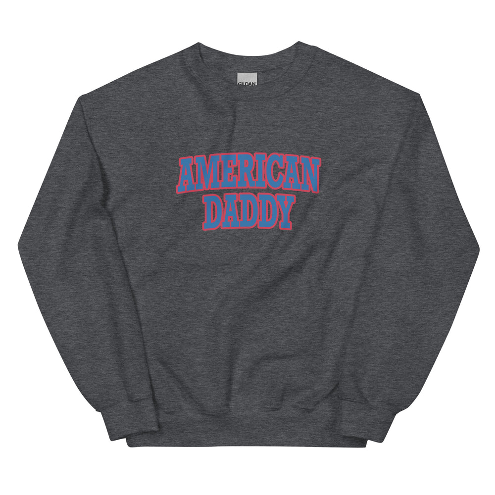 American Daddy Sweatshirt