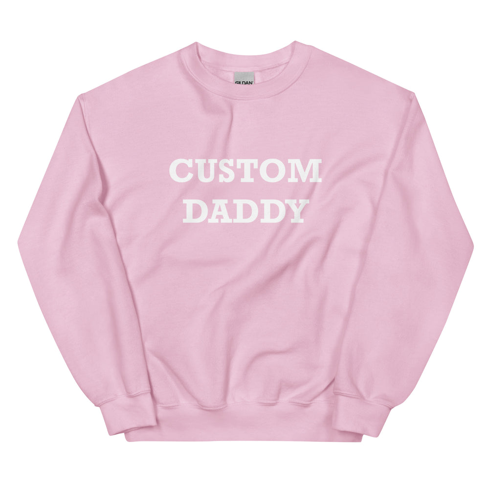 
                
                    Load image into Gallery viewer, Custom Daddy Sweatshirt
                
            