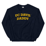 UC Davis Daddy Sweatshirt