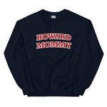 Howard Mommy Sweatshirt