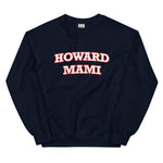 Howard Mami Sweatshirt