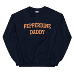 Pepperdine Daddy Sweatshirt
