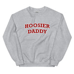 Hoosier Daddy Sweatshirt