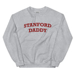 Stanford Daddy Sweatshirt