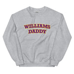 Williams Daddy Sweatshirt