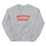 Boston Daddy BU Sweatshirt