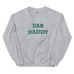 UAB Daddy Sweatshirt