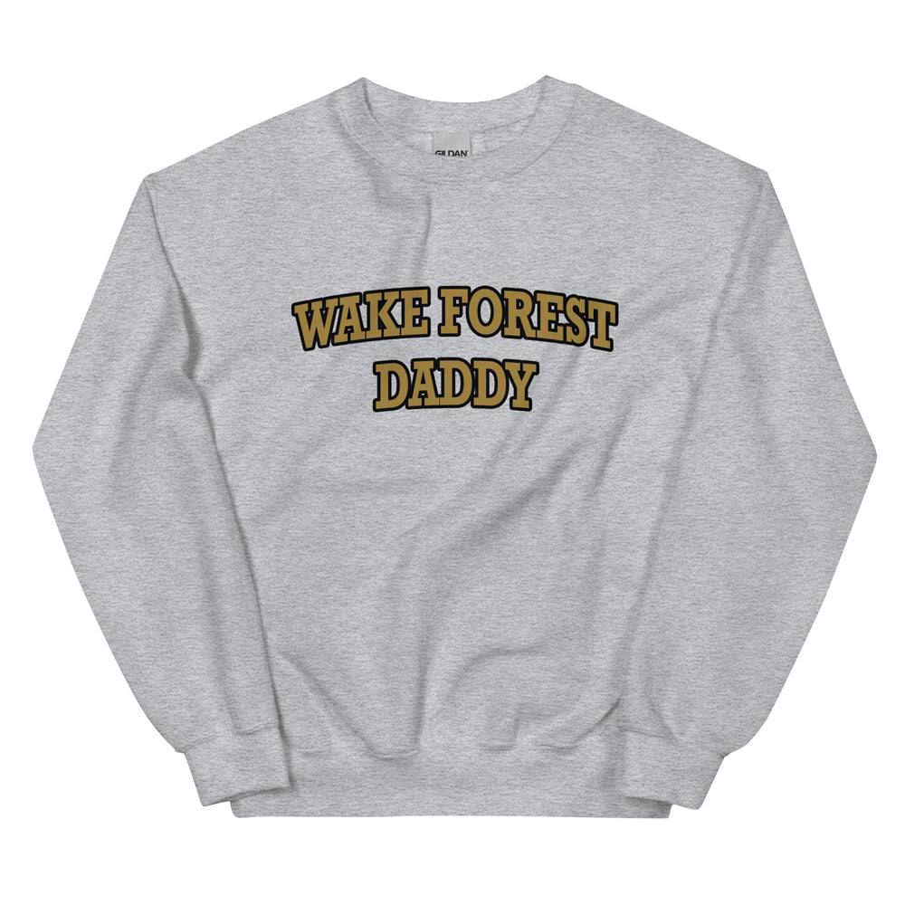 Wake Forest Daddy Sweatshirt