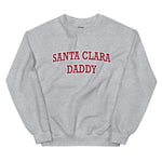 Santa Clara Daddy Sweatshirt