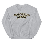 Colorado Boulder Daddy Sweatshirt