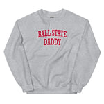 Ball State Daddy Sweatshirt