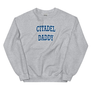 Citadel Daddy Sweatshirt