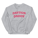 Dayton Daddy Sweatshirt