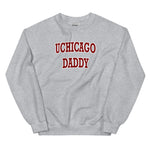 UChicago Daddy Sweatshirt