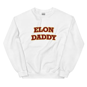 Elon Daddy Sweatshirt
