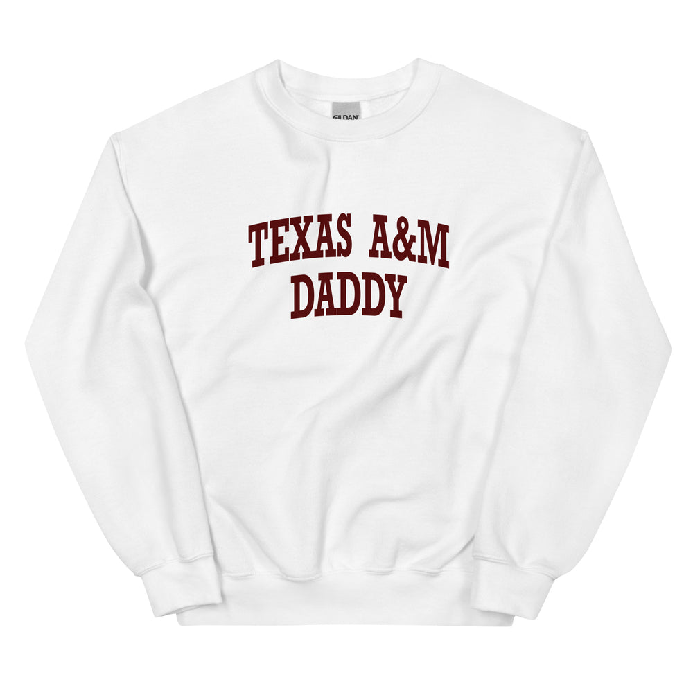 Texas A&M TAMU Daddy Sweatshirt