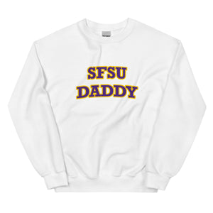 
                
                    Load image into Gallery viewer, San Francisco SFSU Daddy Sweatshirt
                
            